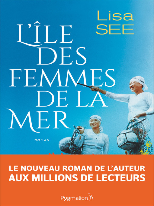 Title details for L'île des femmes de la mer by Lisa See - Available